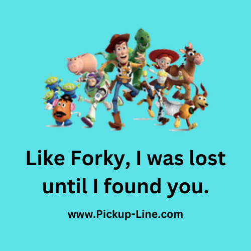 Toy Story Pick Up Lines